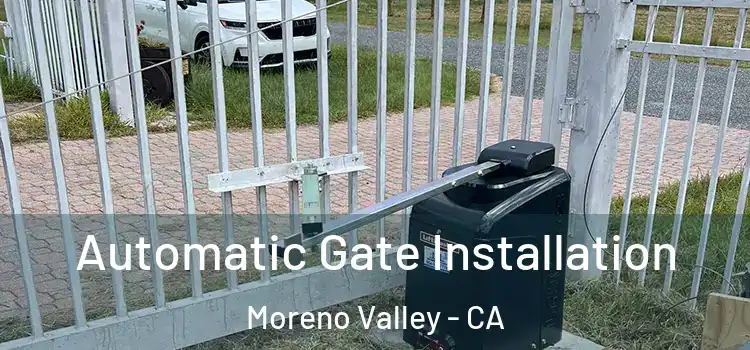 Automatic Gate Installation Moreno Valley - CA