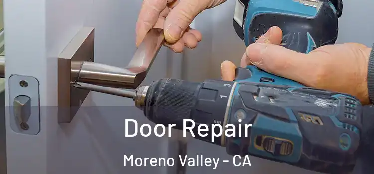 Door Repair Moreno Valley - CA
