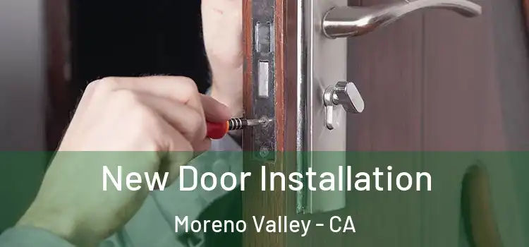 New Door Installation Moreno Valley - CA